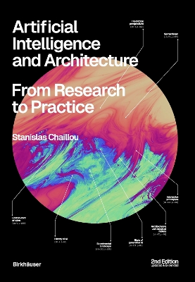 Artificial Intelligence and Architecture: From Research to Practice 2nd Revised edition