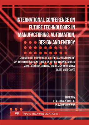 International Conference on Future Technologies in Manufacturing,  Automation, Design and Energy