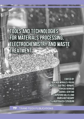 Tools and Technologies for Materials Processing, Electrochemistry and Waste  Treatment