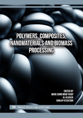 Polymers, Composites, Nanomaterials and Biomass Processing