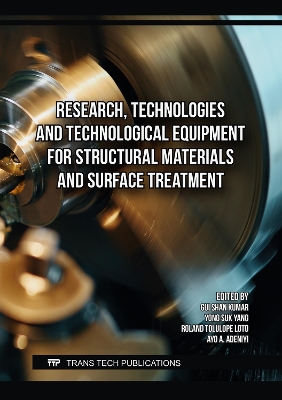 Research, Technologies and Technological Equipment for Structural Materials  and Surface Treatment
