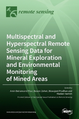 Multispectral and Hyperspectral Remote Sensing Data for Mineral Exploration  and Environmental Monitoring of Mined Areas