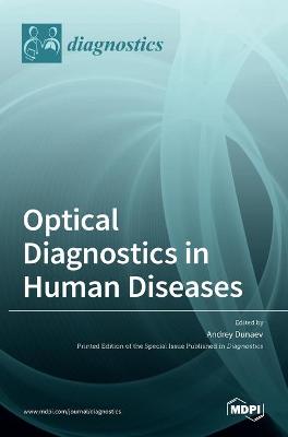 Optical Diagnostics in Human Diseases