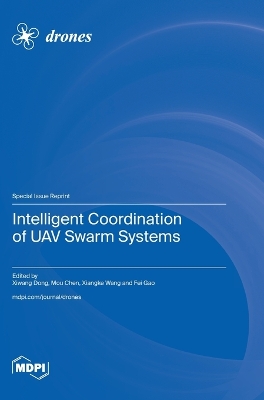Intelligent Coordination of UAV Swarm Systems