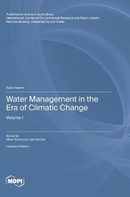 Water Management in the Era of Climatic Change: Volume I