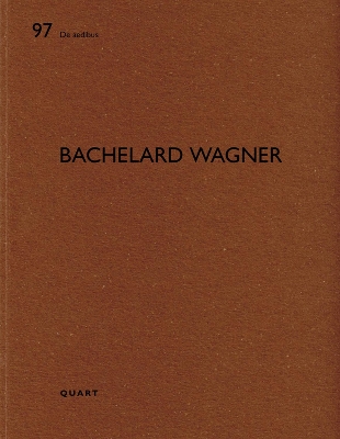 Bachelard Wagner: De aedibus 97