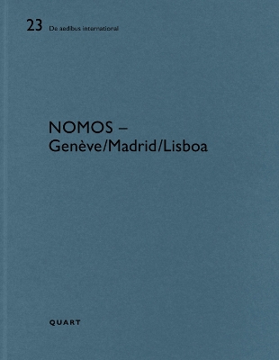 Nomos  Genève/Lisboa/Madrid: De aedibus international 23