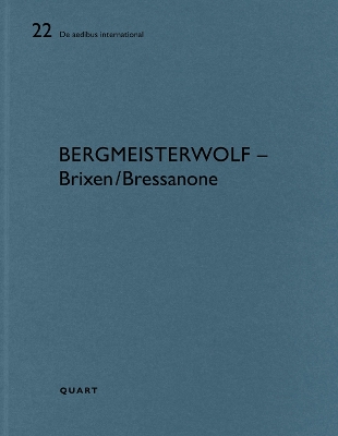 bergmeisterwolf  Brixen/Bressanone: De aedibus international 22