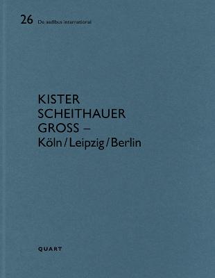 Kister Scheithauer Gross  Köln/Leipzig/Berlin: De aedibus international 26