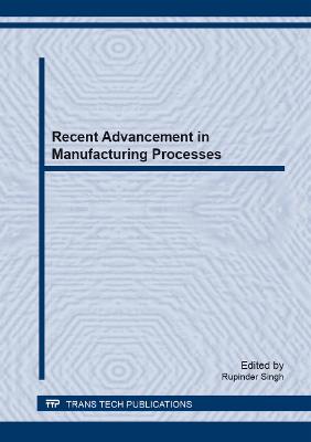 Recent Advancement in Manufacturing Processes