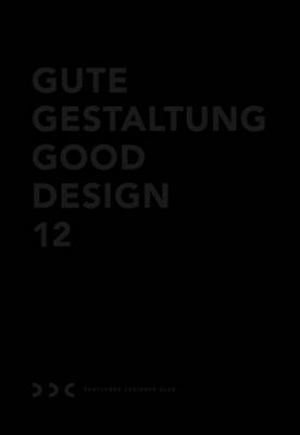 Gute Gestaltung 12 / Good Design 12 (DDC)