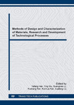 Methods of Design and Characterization of Materials, Research and  Development of Technological Processes
