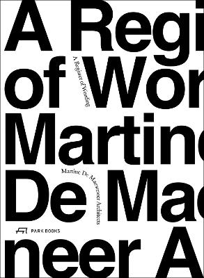 Register of Wording: Martine De Maeseneer Architects