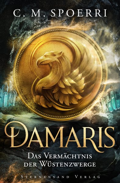Damaris (Band 3): Das VermÃ¤chtnis der WÃ¼stenzwerge