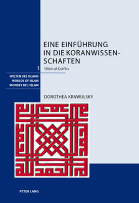 Eine Einfuehrung in Die Koranwissenschaften: ʿulūm Al-Qurʾān