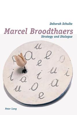 Marcel Broodthaers: Strategy and Dialogue New edition