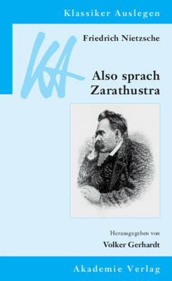 Friedrich Nietzsche: Also Sprach Zarathustra 2nd 2., Bearb. Aufl. ed.