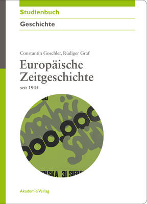 EuropÃ¤ische Zeitgeschichte seit 1945