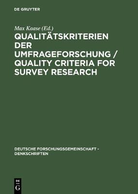QualitÃ¤tskriterien der Umfrageforschung / Quality Criteria for Survey Research: Denkschrift / Memorandum