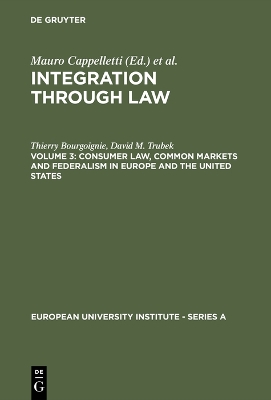 Consumer Law, Common Markets and Federalism in Europe and the United States Reprint 2013