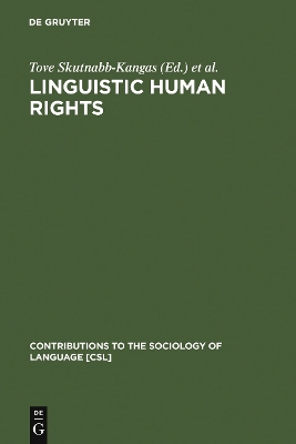 Linguistic Human Rights: Overcoming Linguistic Discrimination Reprint 2010