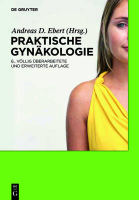 Praktische Gynäkologie 6th 6., Vollig Uberarbeitete Und E ed.