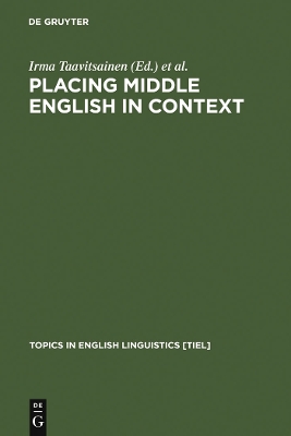 Placing Middle English in Context Reprint 2011