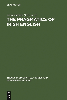 Pragmatics of Irish English Reprint 2011