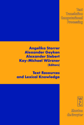 Text Resources and Lexical Knowledge: Selected Papers from the 9th Conference on Natural Language Processing   KONVENS 2008 2008
