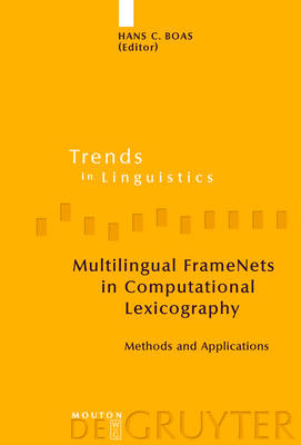 Multilingual FrameNets in Computational Lexicography: Methods and Applications