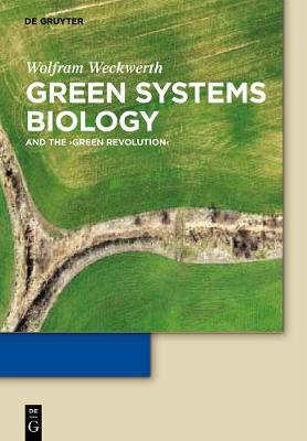 Green Systems Biology: From Genomes to Ecosystems