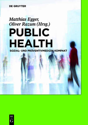 Public Health: Sozial- und Praventivmedizin kompakt