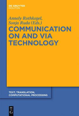 Communication on and Via Technology, Volume 10