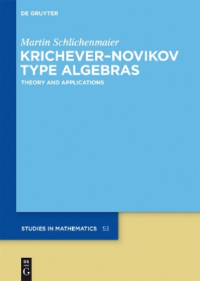 KricheverNovikov Type Algebras: Theory and Applications