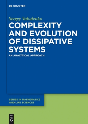 Complexity and Evolution of Dissipative Systems: An Analytical Approach