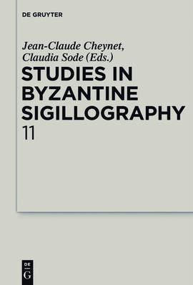 Studies in Byzantine Sigillography, Volume 11