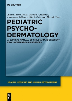 Pediatric Psychodermatology: A Clinical Manual of Child and Adolescent Psychocutaneous Disorders