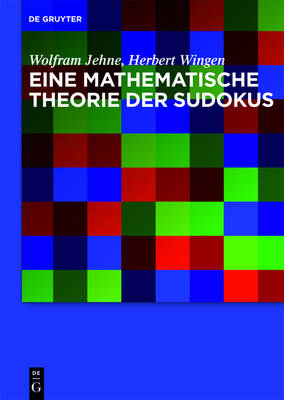 Eine Mathematische Theorie Der Sudokus