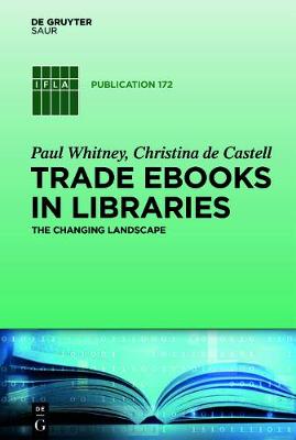 Trade eBooks in Libraries: The Changing Landscape