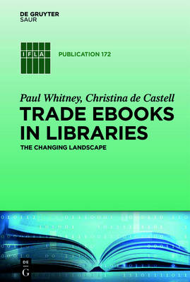 Trade eBooks in Libraries: The Changing Landscape