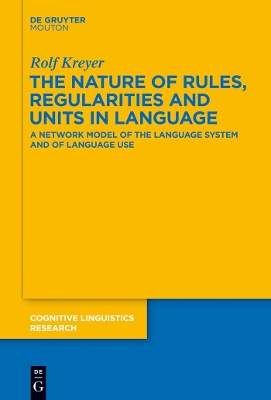 Nature of Rules, Regularities and Units in Language: A Network Model of the Language System and of Language Use