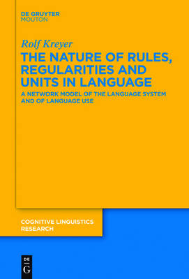 Nature of Rules, Regularities and Units in Language: A Network Model of the Language System and of Language Use