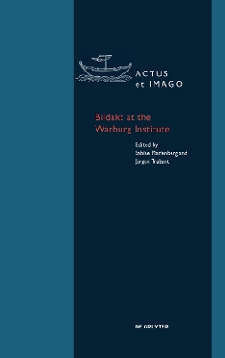 Bildakt at the Warburg Institute New edition