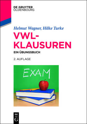 Vwl-Klausuren: Ein bungsbuch 2nd Updated and Expanded ed.