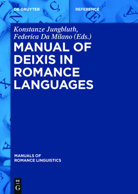 Manual of Deixis in Romance Languages