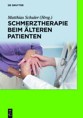 Schmerztherapie beim Ã¤lteren Patienten