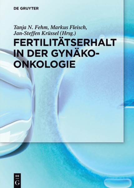 FertilitÃ¤tserhalt in der GynÃ¤koonkologie