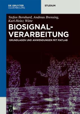 Biosignalverarbeitung: Grundlagen Und Anwendungen Mit Matlab(r)
