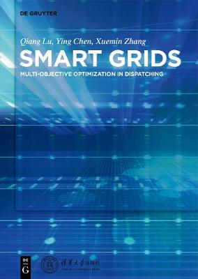 Smart Power Systems and Smart Grids: Toward Multi-objective Optimization in Dispatching