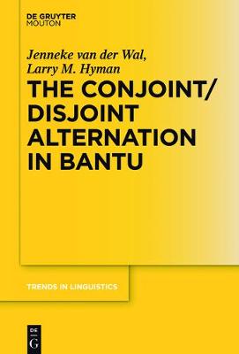 Conjoint/Disjoint Alternation in Bantu